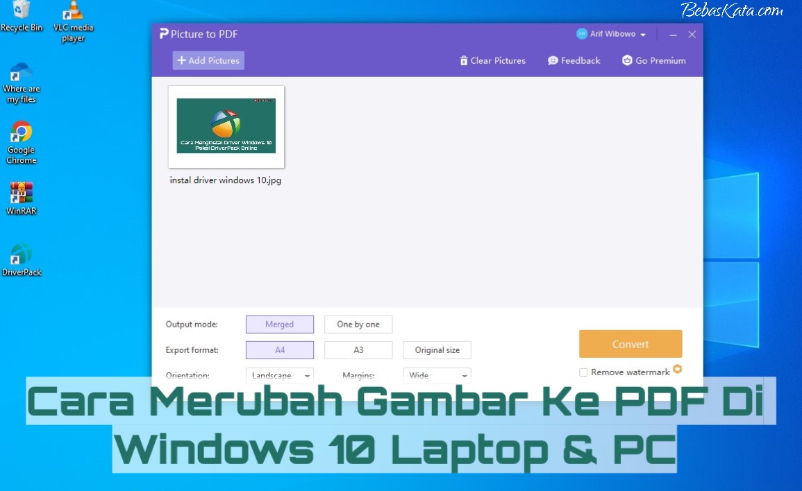 Cara Merubah Gambar Ke PDF Di Windows 10 Laptop & PC » BebasKata.com