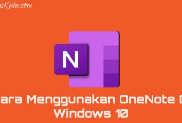 Cara Menggunakan OneNote Di Windows 10 Untuk Pemula