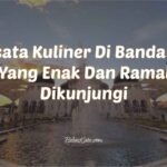 6 Wisata Kuliner Di Banda Aceh Terbaik Yang Ramai Dikunjungi