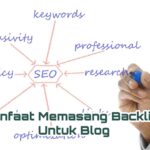 6 Manfaat Memasang Backlink Untuk Blog