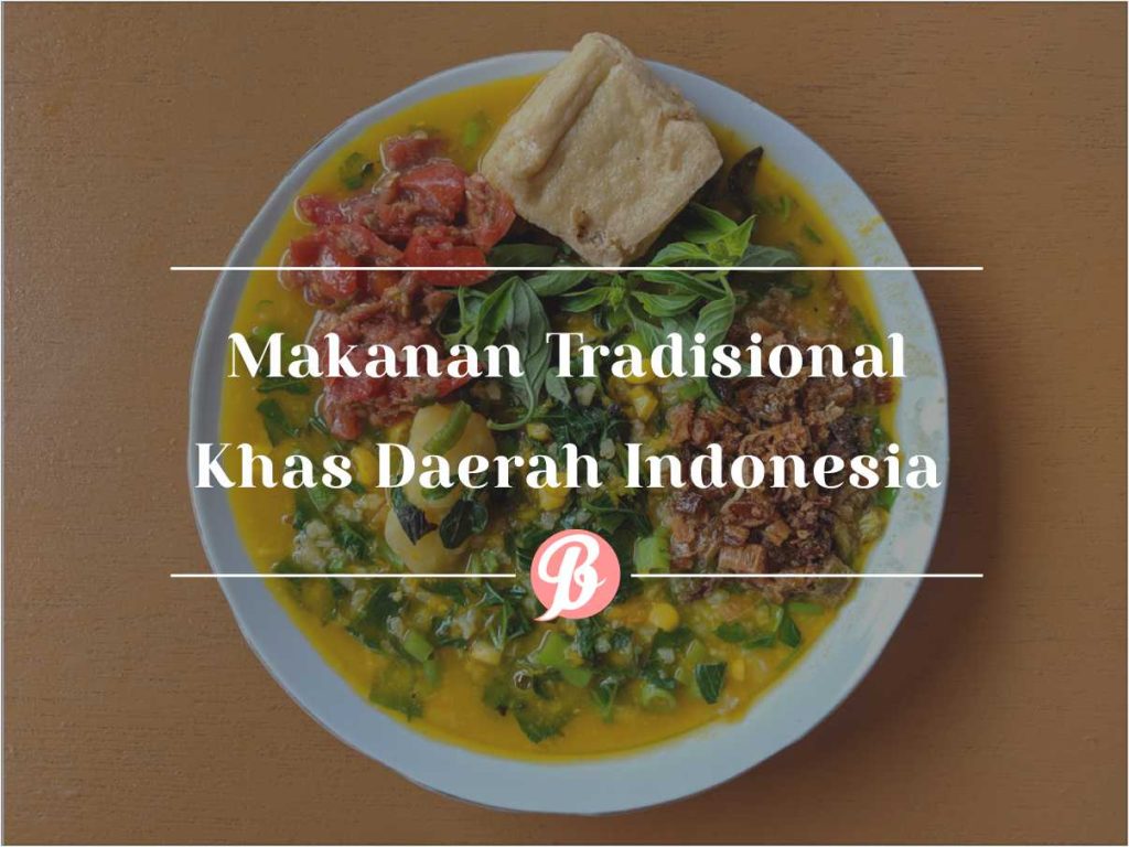 Makanan Tradisional Khas Daerah Indonesia