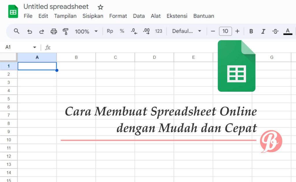cara membuat spreadsheet online dengan mudah dan cepat