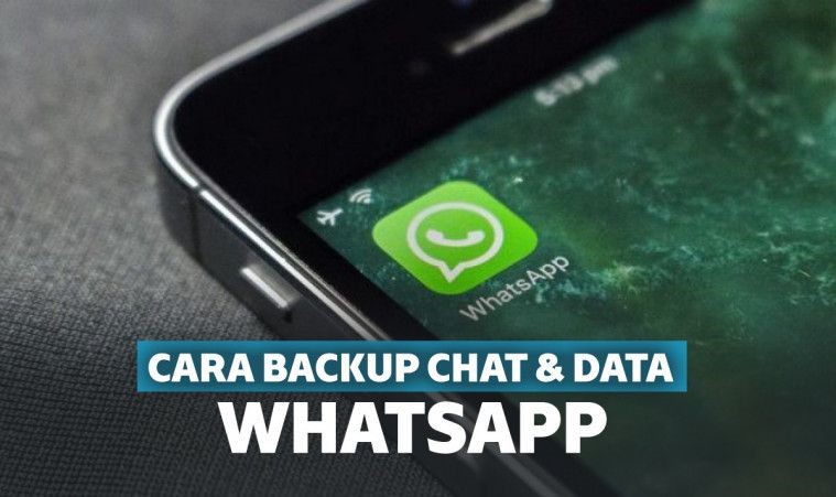 6 Cara Backup WhatsApp untuk Android dan iOS