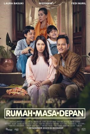 Film Bioskop Indonesia Terbaru - Rumah Masa Depan